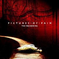 Pictures of Pain - The Reckoning